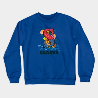 SARAVÁ Crewneck Sweatshirt